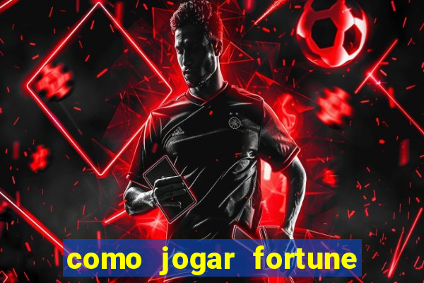 como jogar fortune tiger sem depositar