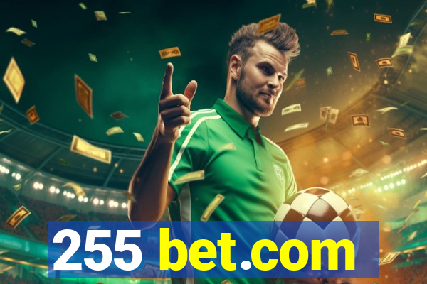 255 bet.com