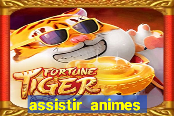 assistir animes online nz