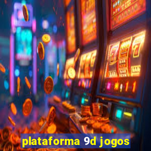 plataforma 9d jogos