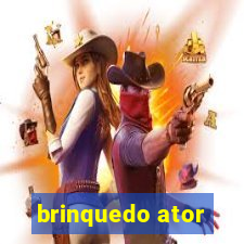 brinquedo ator