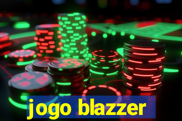 jogo blazzer