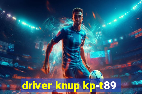 driver knup kp-t89