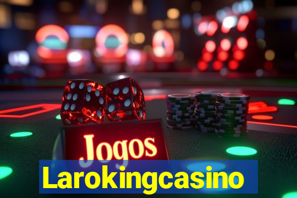 Larokingcasino