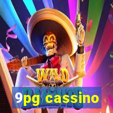 9pg cassino