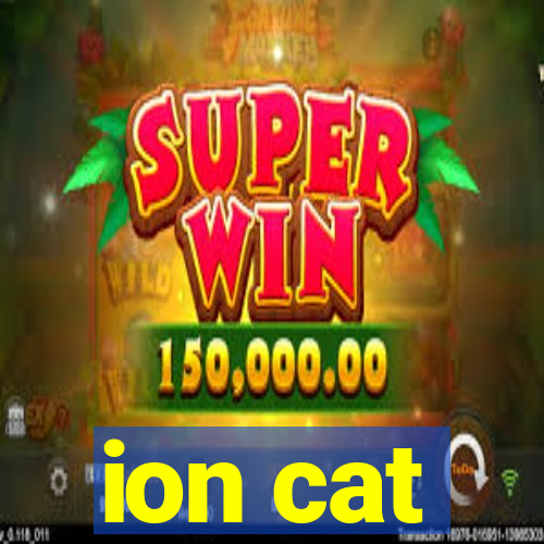 ion cat