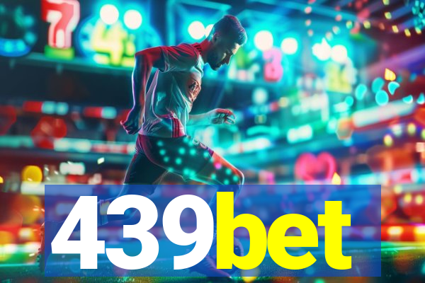 439bet