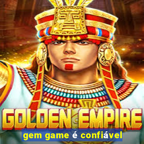 gem game é confiável