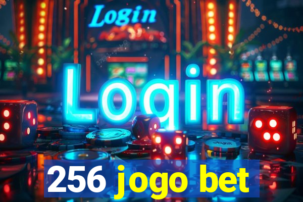 256 jogo bet