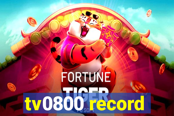 tv0800 record