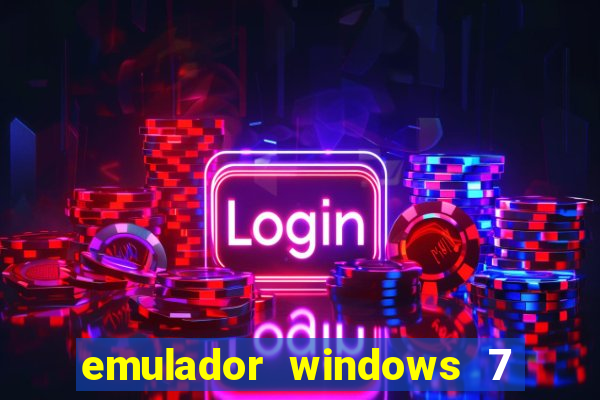 emulador windows 7 32 bits