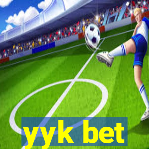 yyk bet