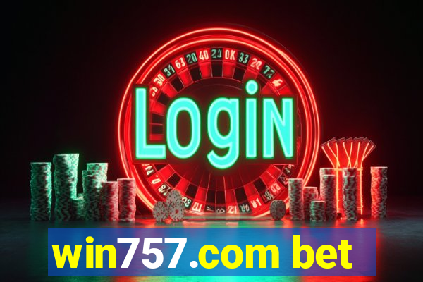 win757.com bet