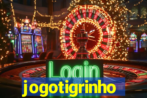 jogotigrinho