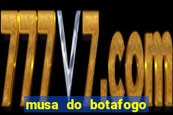 musa do botafogo carol marques