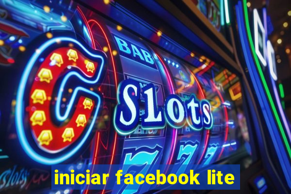 iniciar facebook lite