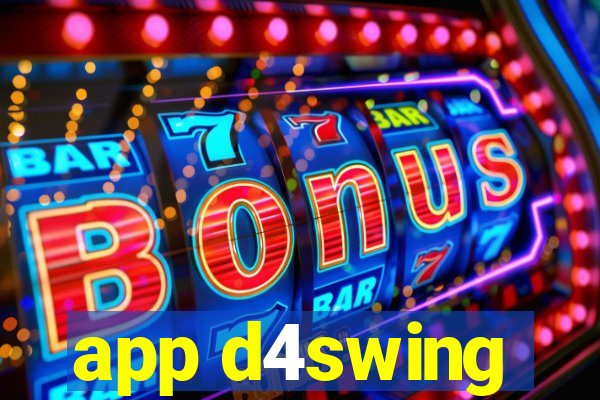 app d4swing