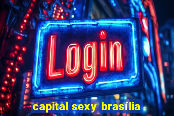 capital sexy brasília