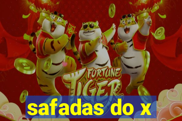 safadas do x