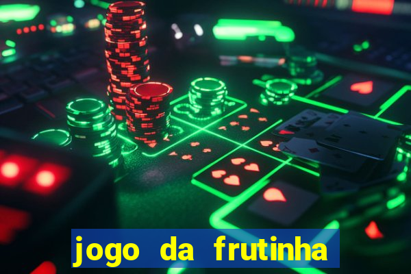 jogo da frutinha que paga no pix