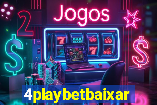 4playbetbaixar