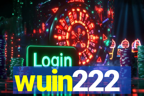 wuin222