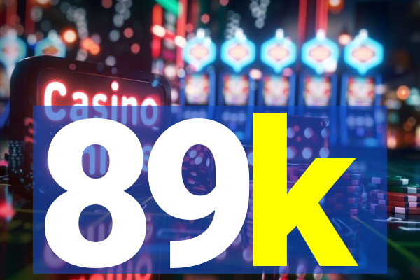 89k