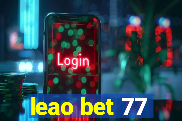 leao bet 77