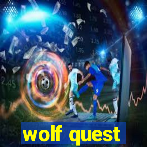 wolf quest