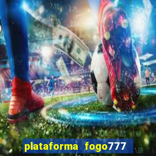 plataforma fogo777    confi  vel