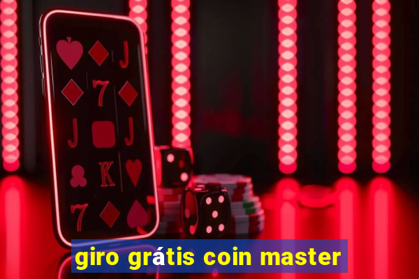 giro grátis coin master