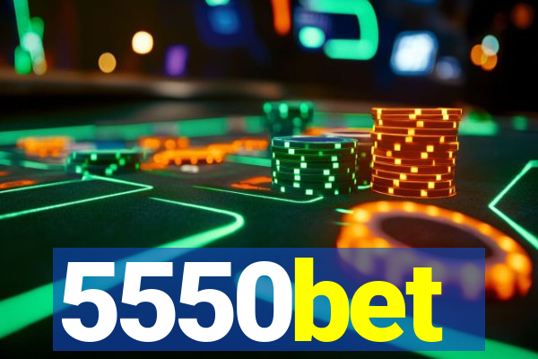 5550bet