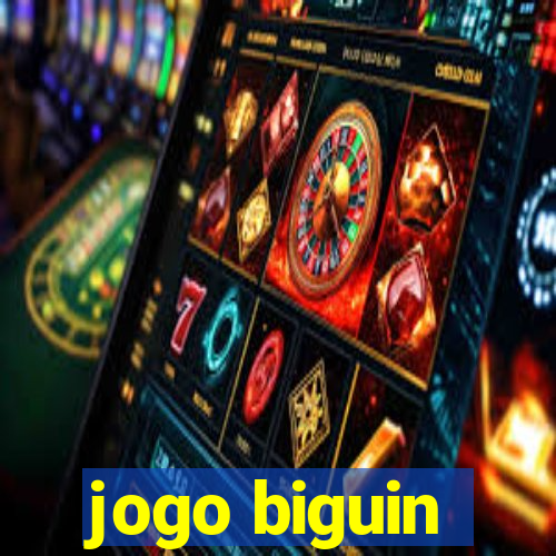 jogo biguin