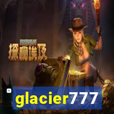 glacier777