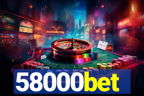 58000bet