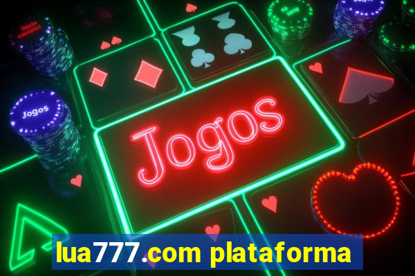 lua777.com plataforma