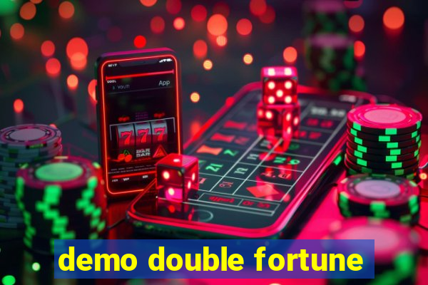 demo double fortune