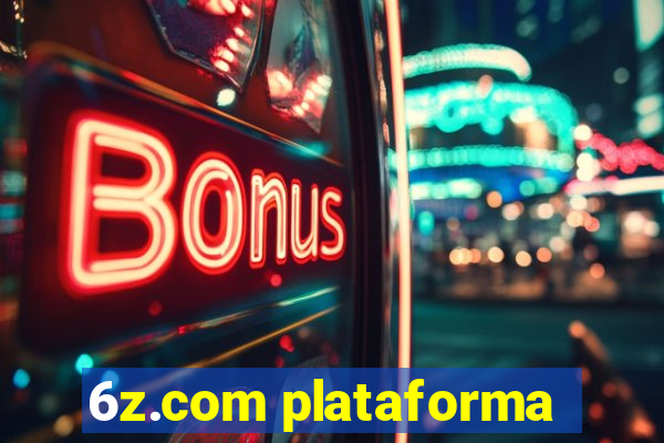 6z.com plataforma