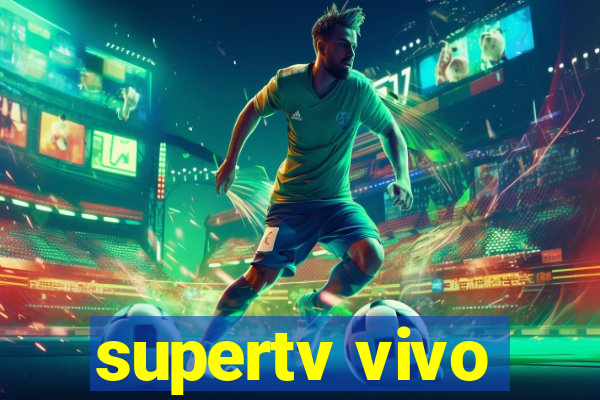 supertv vivo