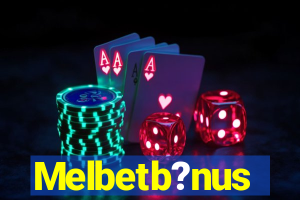 Melbetb?nus