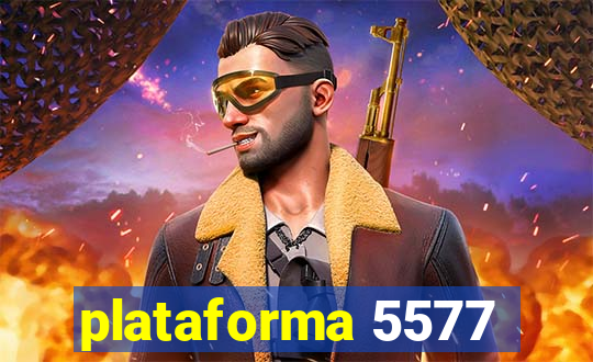 plataforma 5577