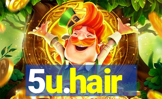 5u.hair