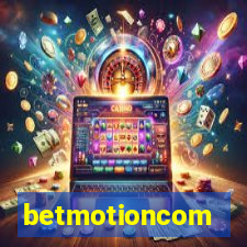 betmotioncom