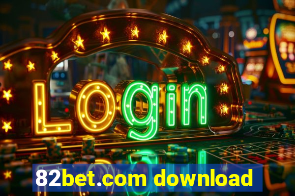 82bet.com download