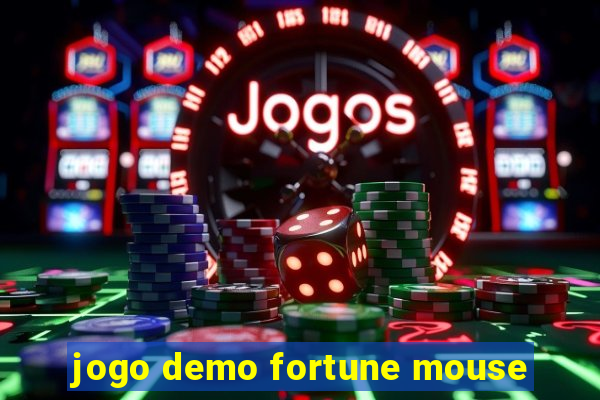 jogo demo fortune mouse