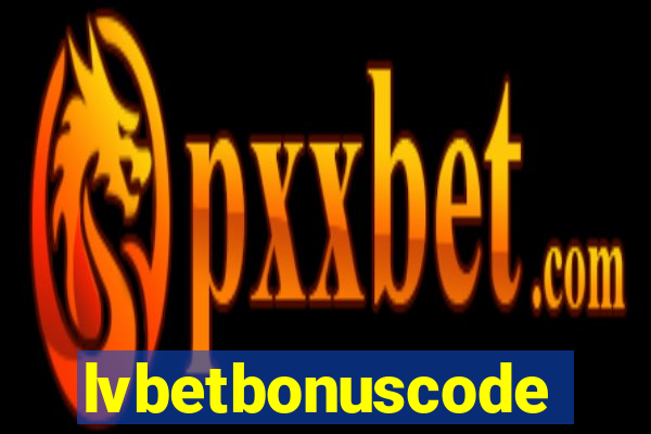 lvbetbonuscode