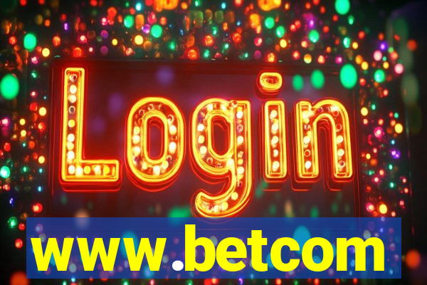 www.betcom