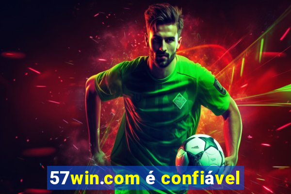 57win.com é confiável