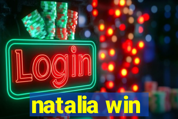 natalia win