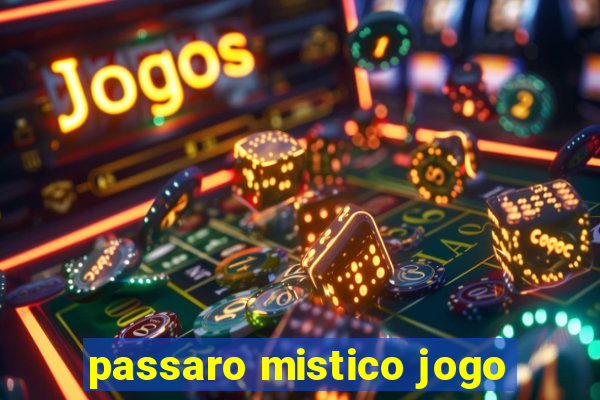 passaro mistico jogo